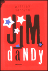 Jim Dandy - William Saroyan