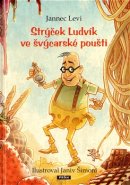 Strýček Ludvík ve švýcarské poušti - Jannec Levi