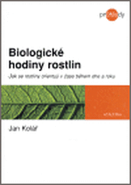 Biologické hodiny rostlin - Jan Kolář