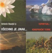 Všechno je jinak… - Antonín Baudyš