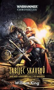 Zabíječ skavenů - Warhammer - William King