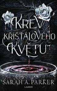 Krev křišťálového květu