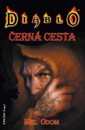 Diablo: Černá cesta - Mel Odom