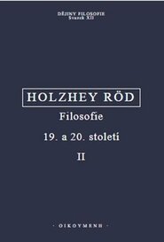 Filosofie 19. a 20. století II. - Wolfgang Röd