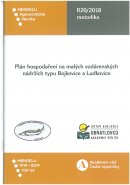 Plán hospodaření na malých vodárenských nádržích typu Bojkovice a Ludkovice