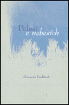 Polesí v nebesích - Slavomír Kudláček