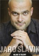 Nejde o talent - Jaro Slávik
