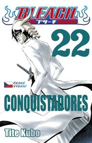 Bleach 22: Conquistadores - Tite Kubo