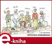 Prčovská domobrana - Z. M. Chotutický