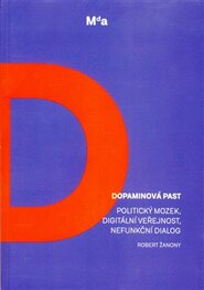 Dopaminová past - Robert Žanony