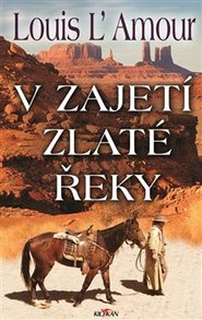 V zajetí zlaté řeky