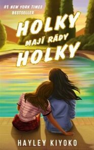 Holky mají rády holky
