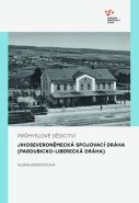 Průmyslové dědictví. Jihoseveroněmecká spojovací dráha (Pardubicko-liberecká dráha)