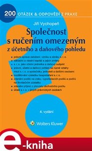 Společnost s ručením omezeným z účetního a daňového pohledu, 4. vydání - Jiří Vychopeň