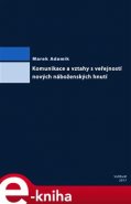 Komunikace a vztahy s veřejností nových náboženských hnutí