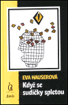 Když se sudičky spletou - Eva Hauserová