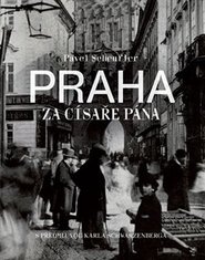 Praha za císaře pána