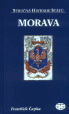 Morava - stručná historie států - František Čapka