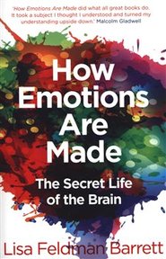 How Emotions Are Made - Lisa Feldman Barrett
