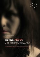 Herec/pěvec v hudebním divadle