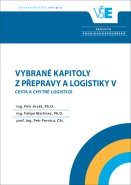 Vybrané kapitoly z přepravy a logistiky V.