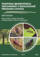 Podpora benefičních organismů v ekologické produkci ovoce