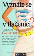 Vyznáte se v tlačenici ? - Nataša Tanská