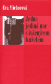 Jedna jediná noc s inženýrem Kuželem - Eva Michorová