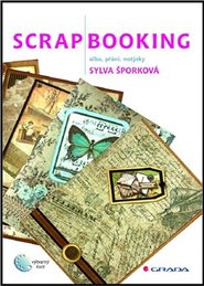 Scrapbooking - Sylva Šporková