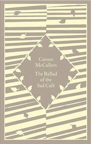 Ballad of the Sad Café