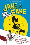 Jake je fake - Craig Robinson, Adam Mansbach