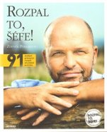 Rozpal to, šéfe! - Zdeněk Pohlreich