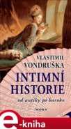 Intimní historie - Vlastimil Vondruška