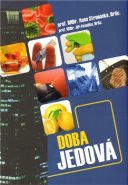 Doba jedová - Anna Strunecká, Jiří Patočka