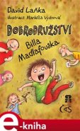 Dobrodružství Billa Madlafouska - David Laňka