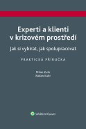 Experti a klienti v krizovém prostředí