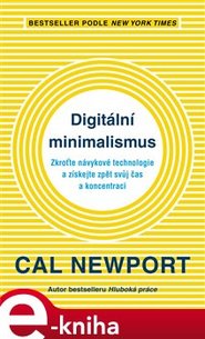 Digitální minimalismus - Cal Newport