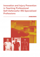 Innovation and Injury Prevention in Teaching Professional Self‑Defensefor IRS Specialized Professions