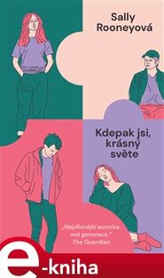Kdepak jsi, krásný světe - Sally Rooneyová