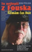 To nejlepší z Fouska aneb Nemám čas lhát - Josef Fousek