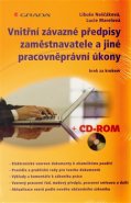 Vnitřní závazné předpisy zaměstnavatele a jiné pracovněprávní úkony - Libuše Neščáková, Lucie Marelová