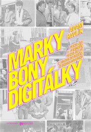 Marky, bony, digitálky - Adam Havlík