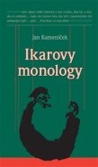 Ikarovy monology - Jan Kameníček