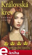 Královská krev - Sherry Jones