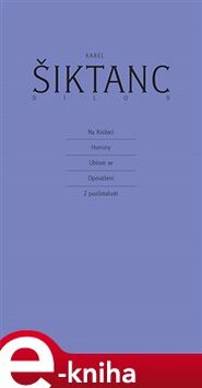 Dílo 9 - Karel Šiktanc