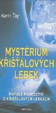 Mystérium křišťálových lebek