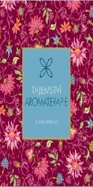 Tajemství aromaterapie