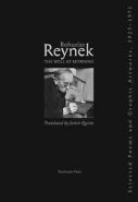 The Well at Morning Selected Poems and Graphic Artworks - Bohuslav Reynek