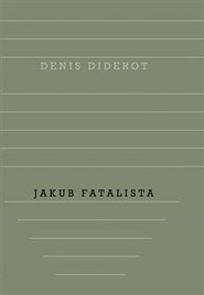 Jakub Fatalista - Denis Diderot