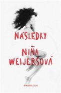Následky - Nina Weijersová